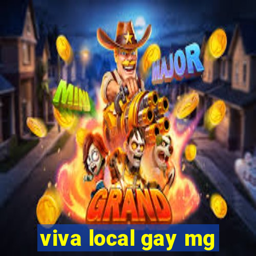 viva local gay mg